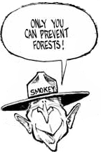 Only you can prevent forests